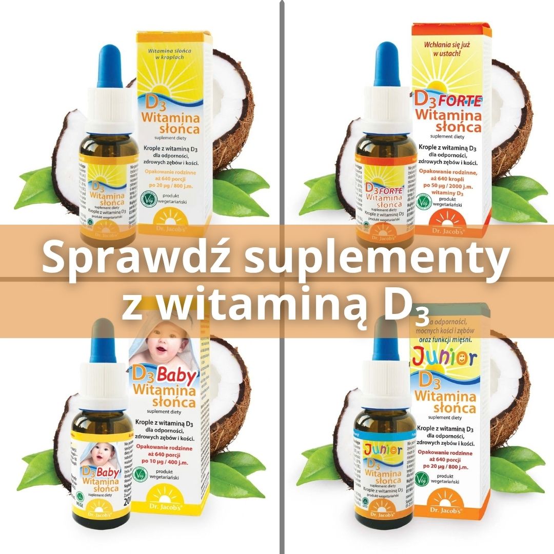 ZOBACZ WITAMINY D3 DR. JACOB’S