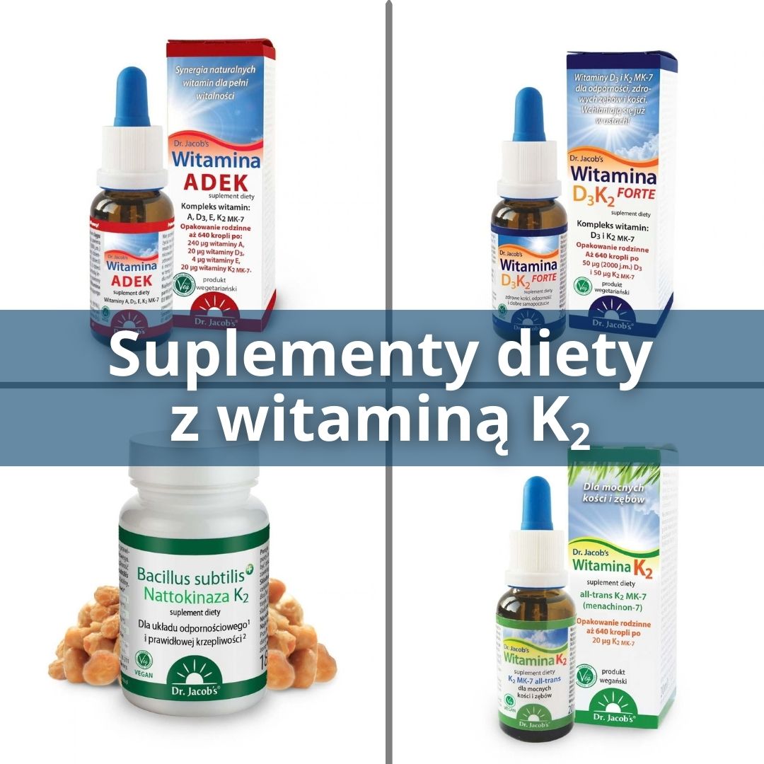 Suplementy diety z witaminą K2